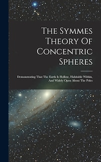 Front cover_The Symmes Theory Of Concentric Spheres