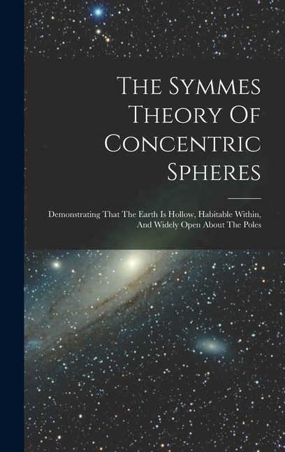 Front cover_The Symmes Theory Of Concentric Spheres