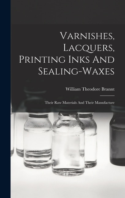Front cover_Varnishes, Lacquers, Printing Inks And Sealing-waxes
