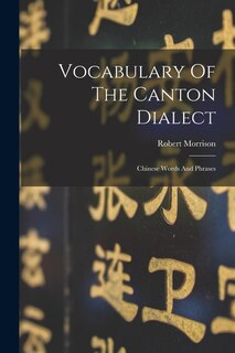 Front cover_Vocabulary Of The Canton Dialect