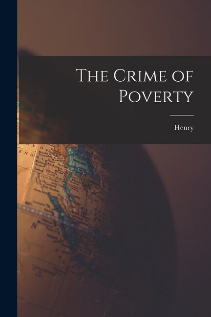 Front cover_The Crime of Poverty
