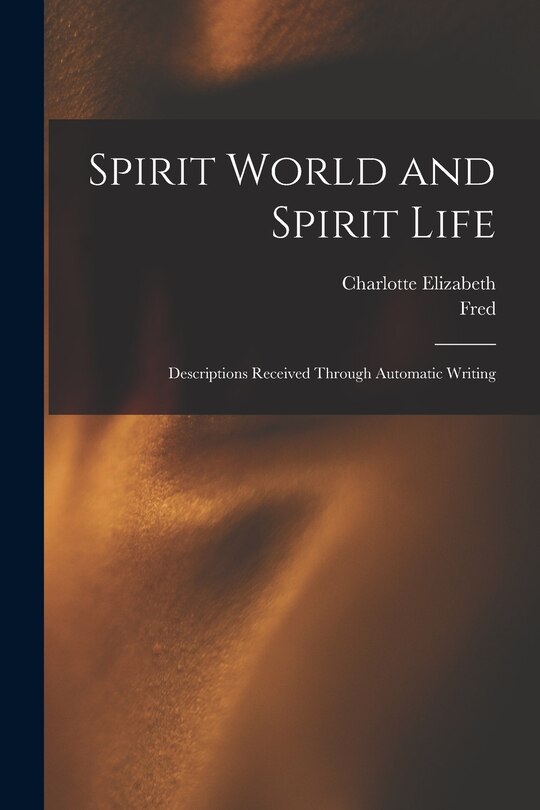 Front cover_Spirit World and Spirit Life