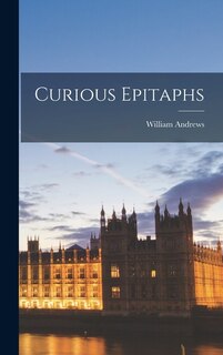 Front cover_Curious Epitaphs