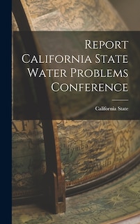 Front cover_Report California State Water Problems Conference