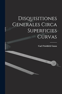 Front cover_Disquisitiones Generales Circa Superficies Curvas