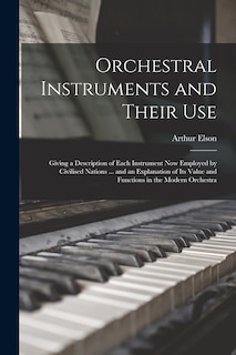 Couverture_Orchestral Instruments and Their Use