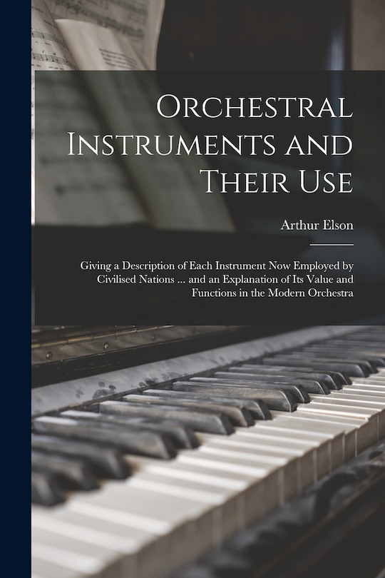 Couverture_Orchestral Instruments and Their Use