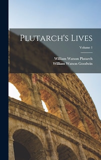 Couverture_Plutarch's Lives; Volume 1