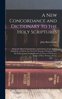 Front cover_A New Concordance and Dictionary to the Holy Scriptures