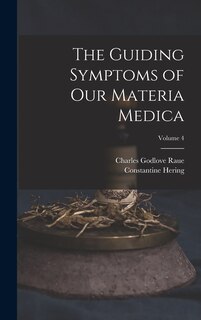 Couverture_The Guiding Symptoms of Our Materia Medica; Volume 4