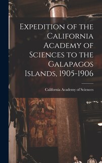 Couverture_Expedition of the California Academy of Sciences to the Galapagos Islands, 1905-1906