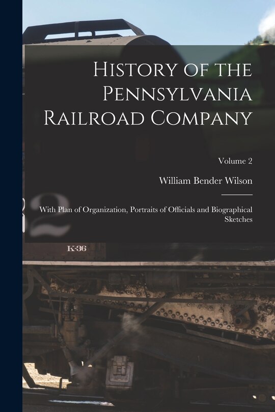 Couverture_History of the Pennsylvania Railroad Company