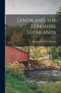 Front cover_Lenox and the Berkshire Highlands