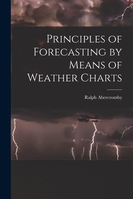 Front cover_Principles of Forecasting by Means of Weather Charts