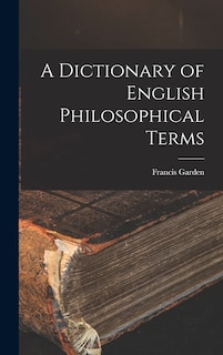 Front cover_A Dictionary of English Philosophical Terms