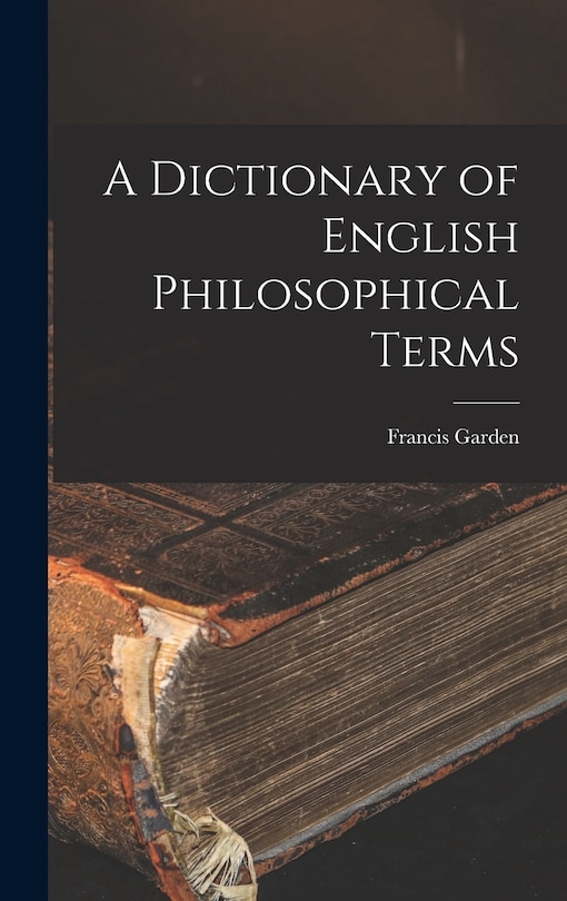 Front cover_A Dictionary of English Philosophical Terms