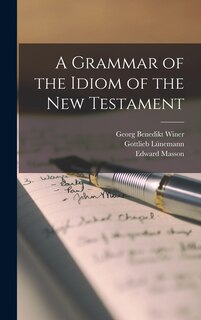 Front cover_A Grammar of the Idiom of the New Testament