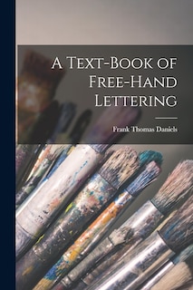 Couverture_A Text-Book of Free-Hand Lettering