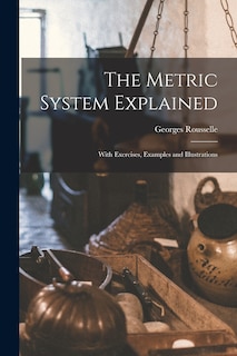 Front cover_The Metric System Explained