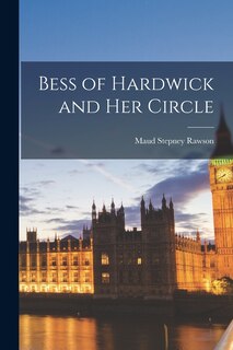 Couverture_Bess of Hardwick and her Circle