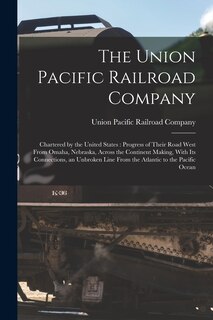 Front cover_The Union Pacific Railroad Company