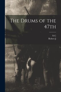Front cover_The Drums of the 47th