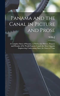 Couverture_Panama and the Canal in Picture and Prose