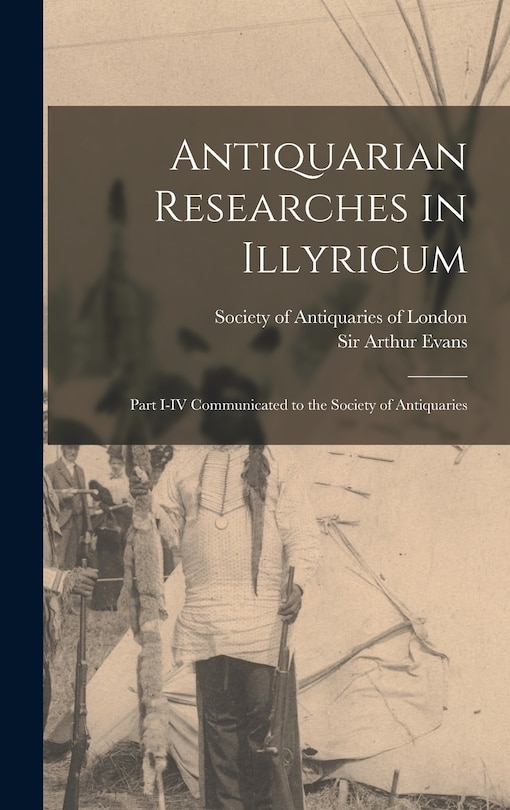 Couverture_Antiquarian Researches in Illyricum