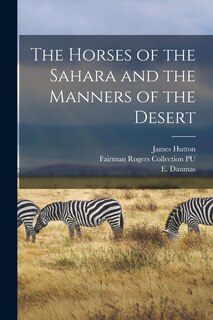 Front cover_The Horses of the Sahara and the Manners of the Desert