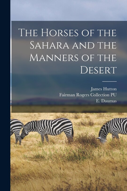 Front cover_The Horses of the Sahara and the Manners of the Desert
