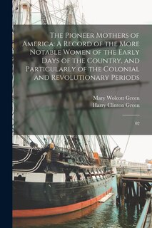 Front cover_The Pioneer Mothers of America