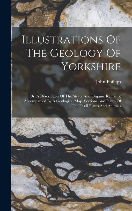 Couverture_Illustrations Of The Geology Of Yorkshire