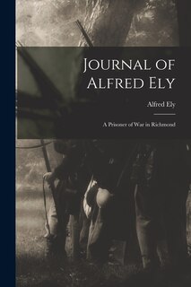 Couverture_Journal of Alfred Ely