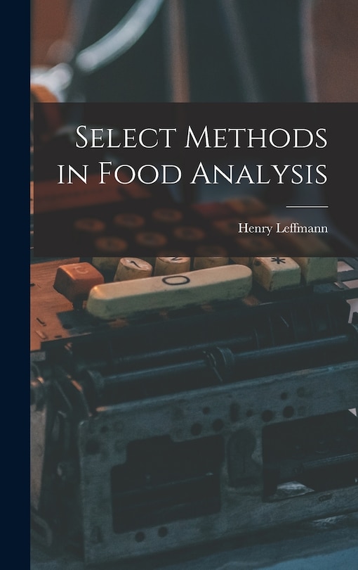 Couverture_Select Methods in Food Analysis