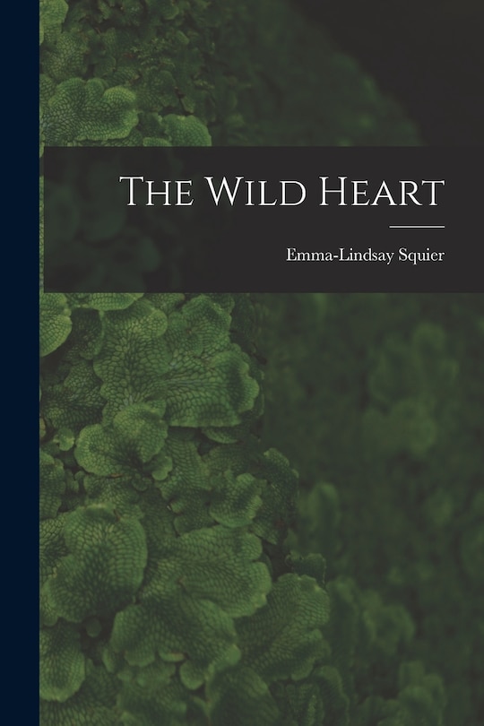 The Wild Heart