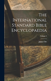 Front cover_The International Standard Bible Encyclopaedia; Volume 5