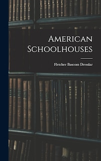 American Schoolhouses