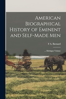 Couverture_American Biographical History of Eminent and Self-Made Men