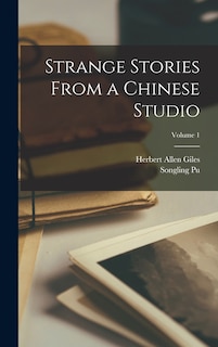Front cover_Strange Stories From a Chinese Studio; Volume 1