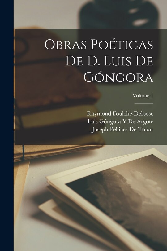 Couverture_Obras Poéticas De D. Luis De Góngora; Volume 1