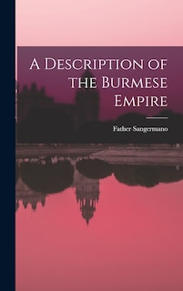 Front cover_A Description of the Burmese Empire
