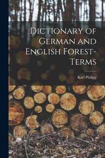 Couverture_Dictionary of German and English Forest-terms