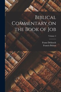 Front cover_Biblical Commentary on the Book of Job; Volume 2