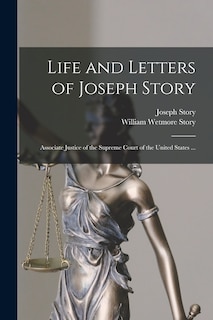Couverture_Life and Letters of Joseph Story