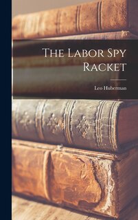 Couverture_The Labor spy Racket