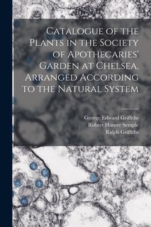 Front cover_Catalogue of the Plants in the Society of Apothecaries' Garden at Chelsea, Arranged According to the Natural System