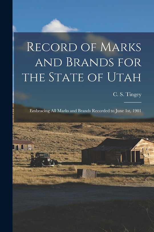 Couverture_Record of Marks and Brands for the State of Utah