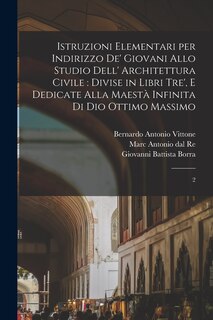 Couverture_Istruzioni elementari per indirizzo de' giovani allo studio dell' architettura civile