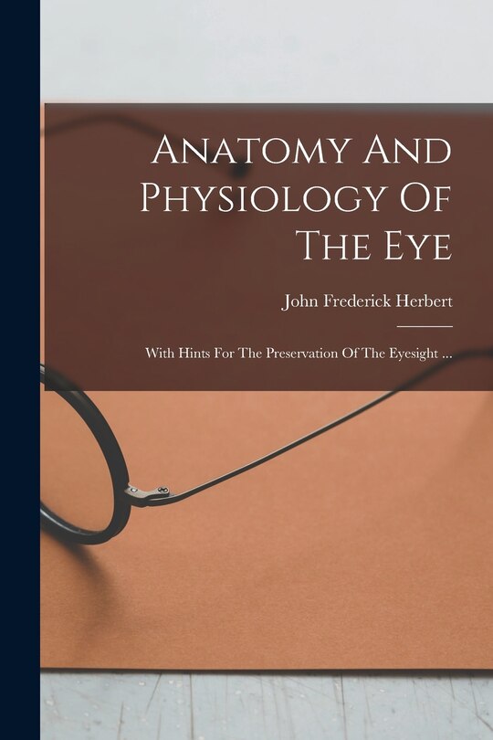 Couverture_Anatomy And Physiology Of The Eye