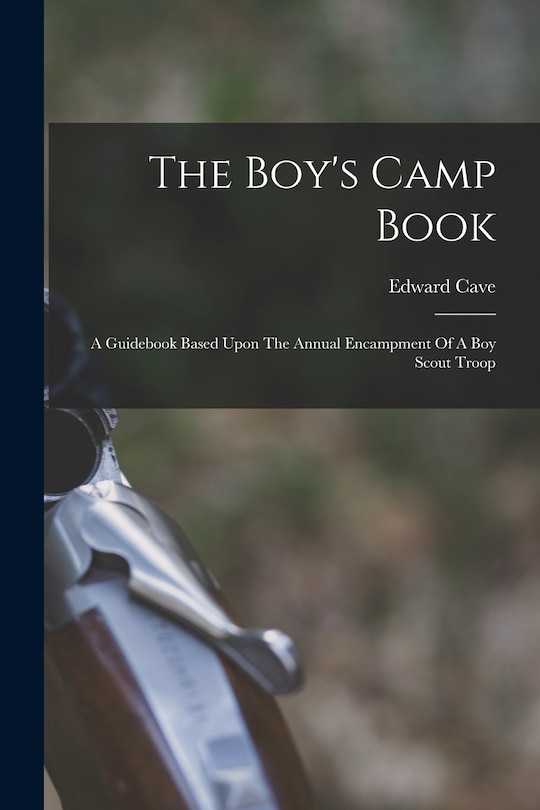 Front cover_The Boy's Camp Book